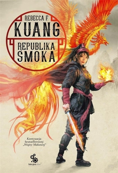 Republika smoka. Trylogia Wojen Makowych. Tom 2