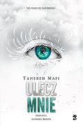 Dotknij mnie. Tom 4. Ulecz mnie